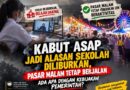 Kabut Asap Jadi Alasan Sekolah Diliburkan, Pasar Malam Tetap Berjalan: Ada Apa Dengan Kebijakan Pemerintah Kota?